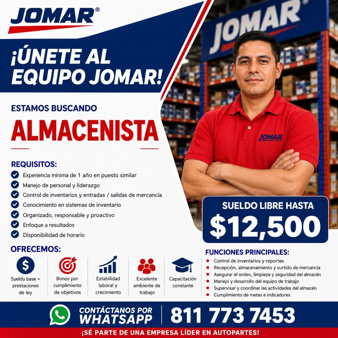 Banner del anuncio de la vacante: JOMAR® · JOMAR · ¡ÚNETE AL · EQUIPO JOMAR! · ESTAMOS BUSCANDO · ALMACENISTA · JOMAR · REQUISITOS: · Experiencia mínima de 1 año en puesto si