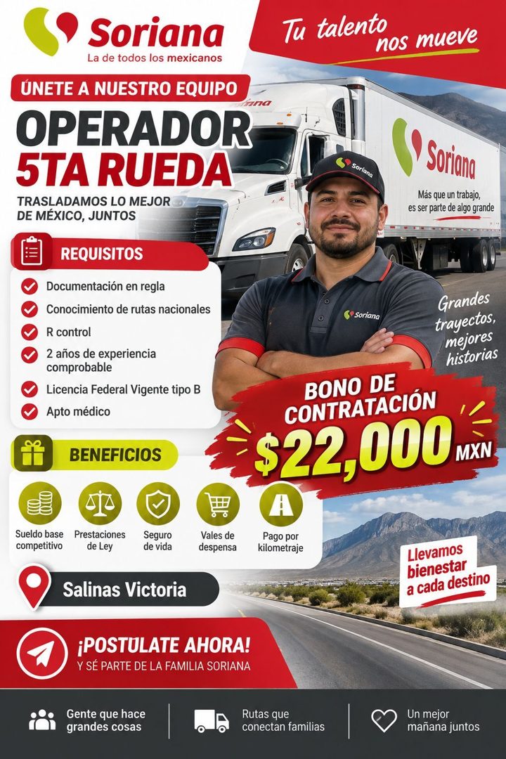 Banner del anuncio de la vacante: Soriana · La de todos los mexicanos · ÚNETE A NUESTRO EQUIPO · tana · OPERADOR · 5TA RUEDA · TRASLADAMOS LO MEJOR · DE MEXICO, JUNTOS · REQU