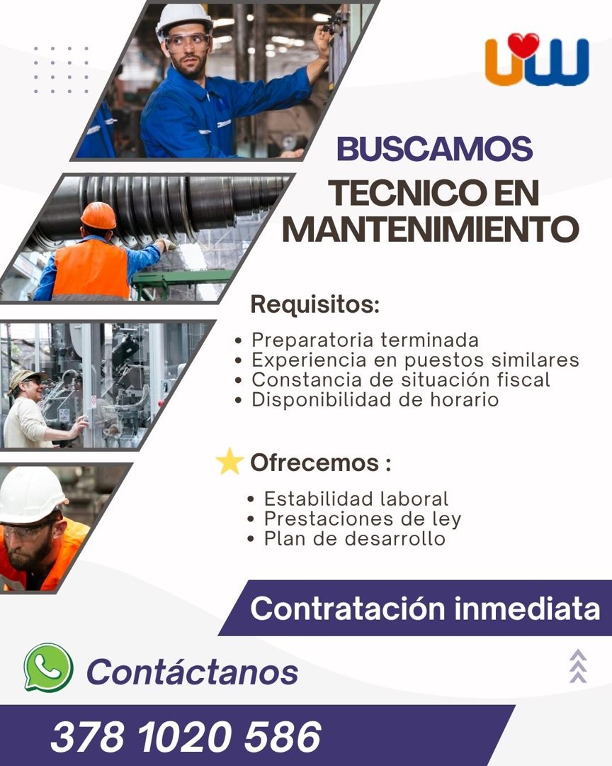 Banner del anuncio de la vacante: BUSCAMOS · TECNICO EN · MANTENIMIENTO · Requisitos: · • Preparatoria terminada · • Experiencia en puestos similares · • Constancia de situac