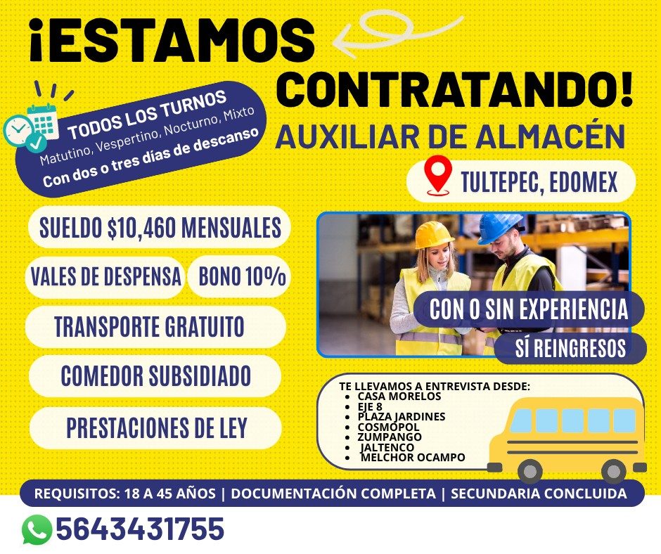 Banner del anuncio de la vacante: ¡ESTAMOS · TODOS LOS TURNOS · Matutino, Vespertino, Nocturno, Mixto · Con dos o tres días de descanso · CONTRATANDO! · AUXILIAR DE ALMACÉN ·