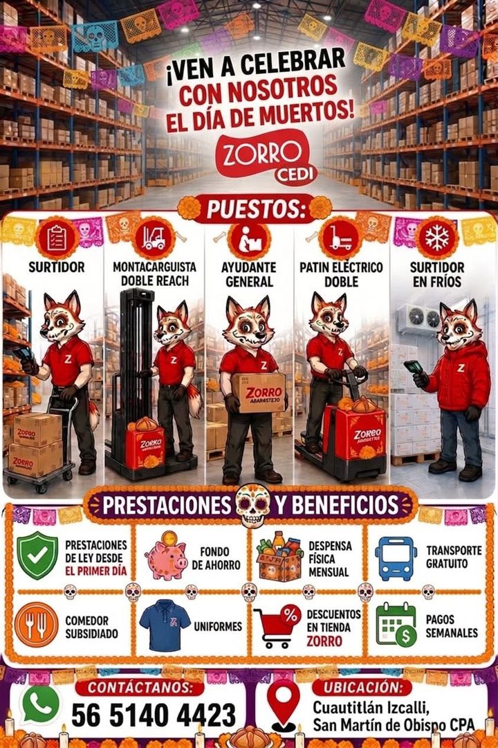 Banner del anuncio de la vacante: ¡VEN A CELEBRAR · CON NOSOTROS · EL DÍA DE MUERTOS! · ZORRO · CEDI · PUESTOS: · SURTIDOR · MONTACARGUISTA · DOBLE REACH · AYUDANTE · GENERAL