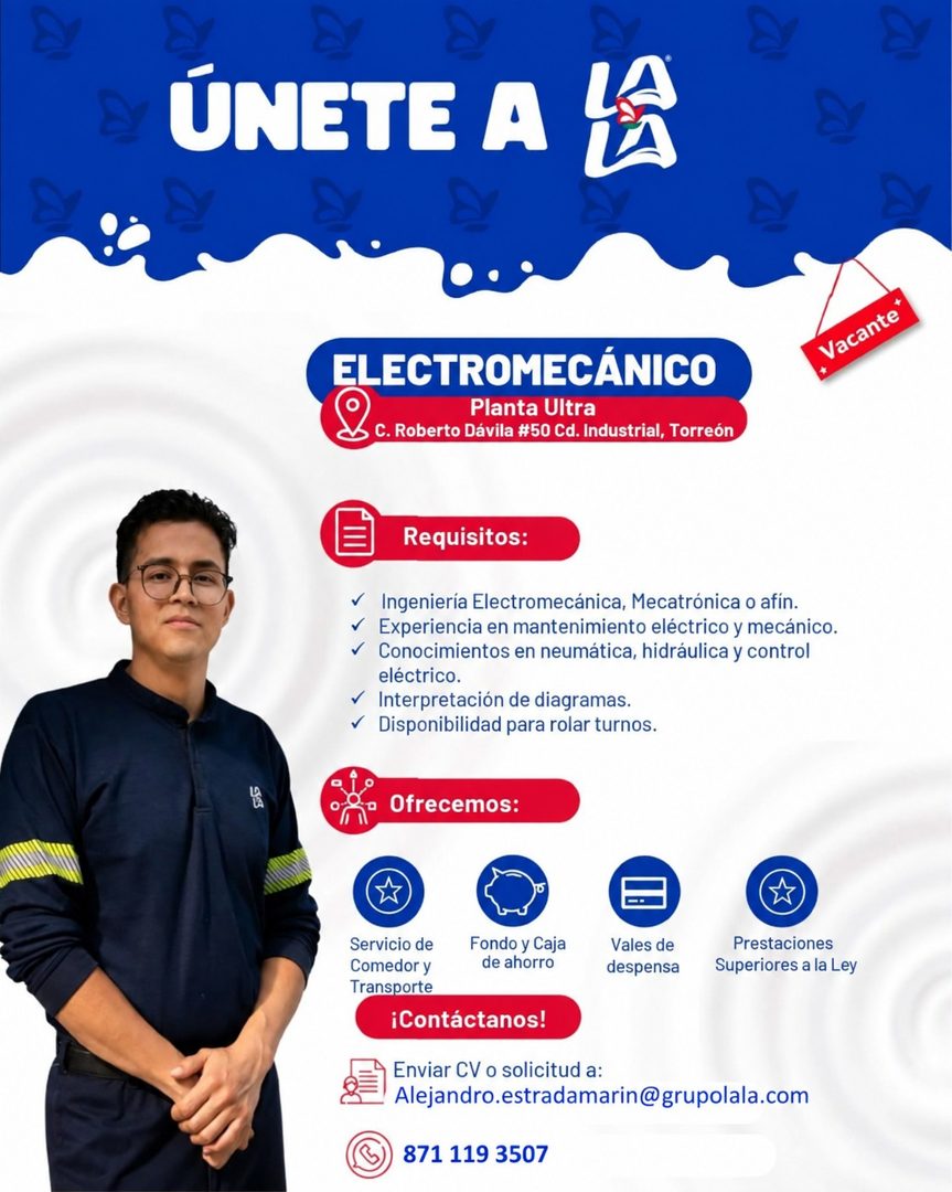 Banner del anuncio de la vacante: ÚNETE A LA · Vacante · ELECTROMECÁNICO · Planta Ultra · Q C. Reberto Davila iSo ed. Industrial, Toreón · = · Requisitos: · Ingeniería Electr