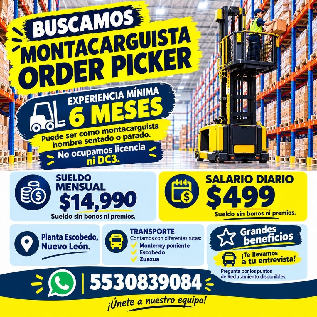 Banner del anuncio de la vacante: BUSCAMOS · MONTACARGUISTA · ORDER PICKER · EXPERIENCIA MÍNIMA · o- 6 MESES · Puede ser como montacarguista · hombre sentado o parado. · No o