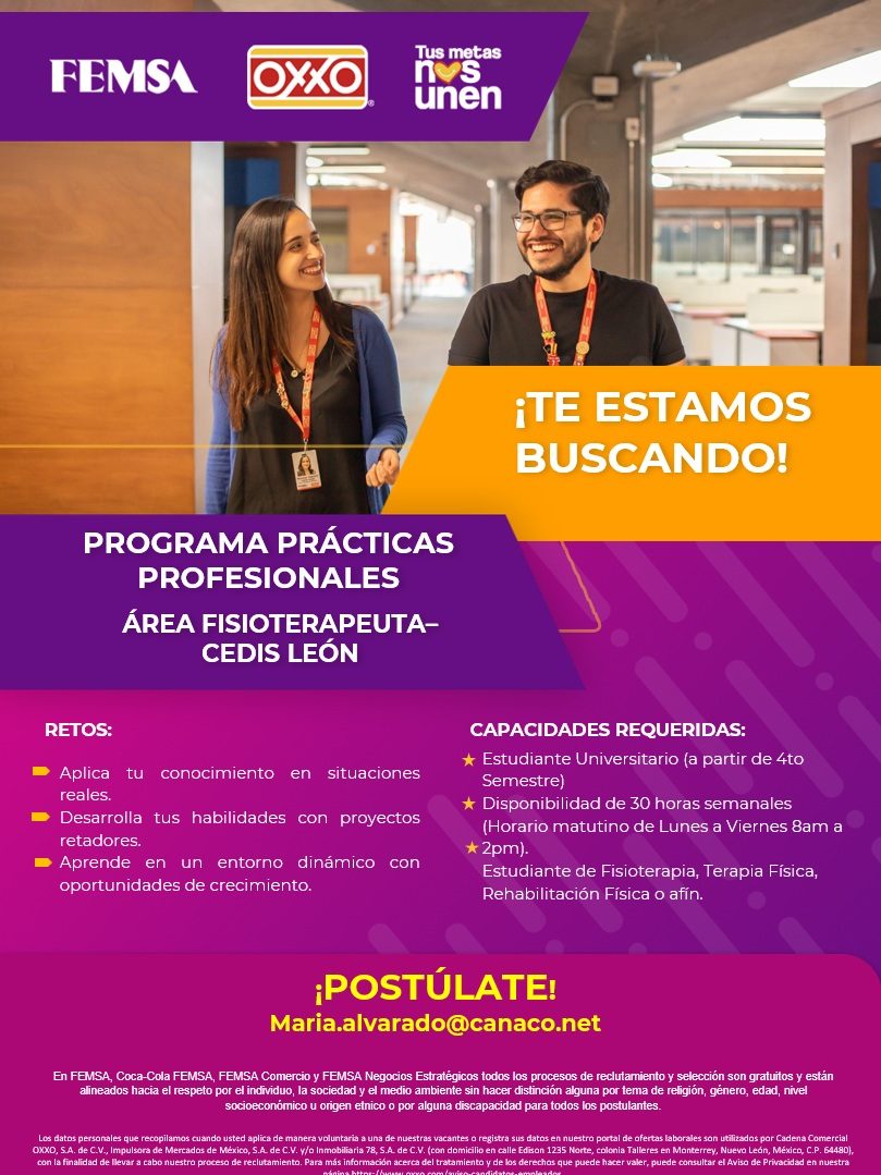 Banner del anuncio de la vacante: FEMSA · OXXO · Tus metas · unen · ¡TE ESTAMOS · BUSCANDO! · PROGRAMA PRÁCTICAS · PROFESIONALES · ÁREA FISIOTERAPEUTA- · CEDIS LEÓN · RETOS: 