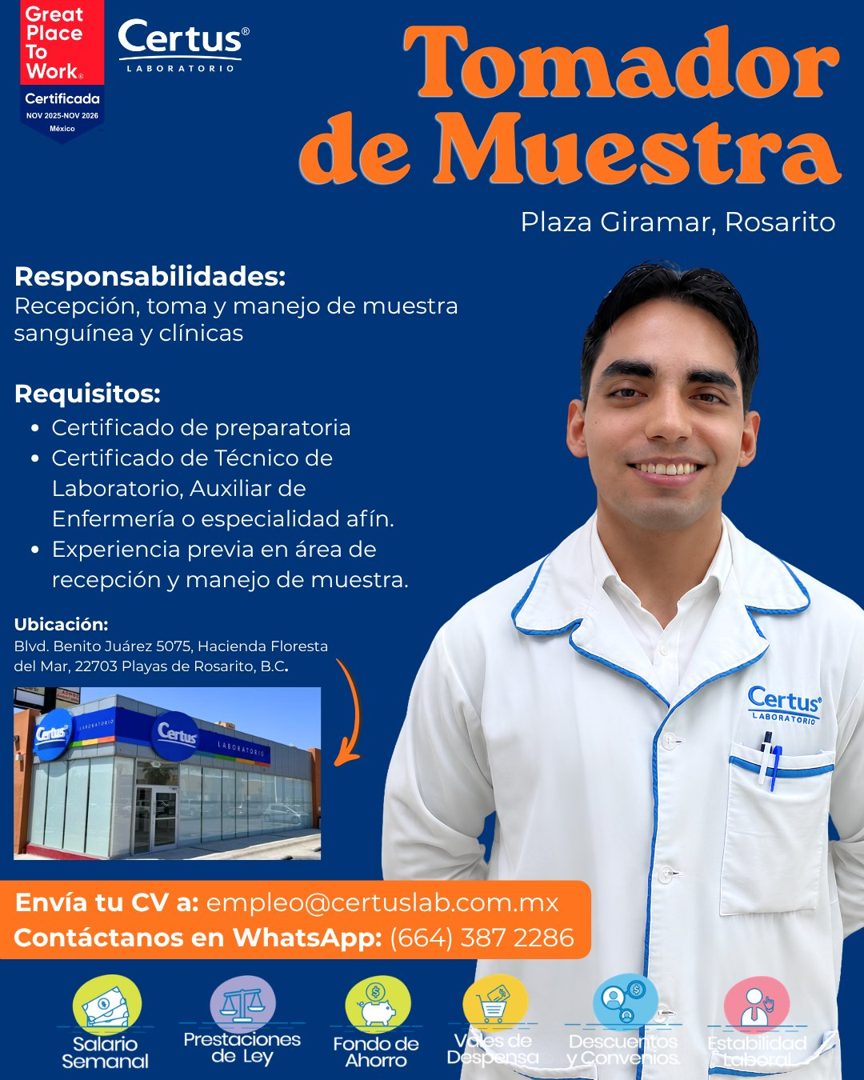 Banner del anuncio de la vacante: Great · Place · To · Work. · Certificada · NOV 2025-NOV 2026 · México · Certus® · LABORATORIO · Tomador · de Muestra · Plaza Giramar, Rosari