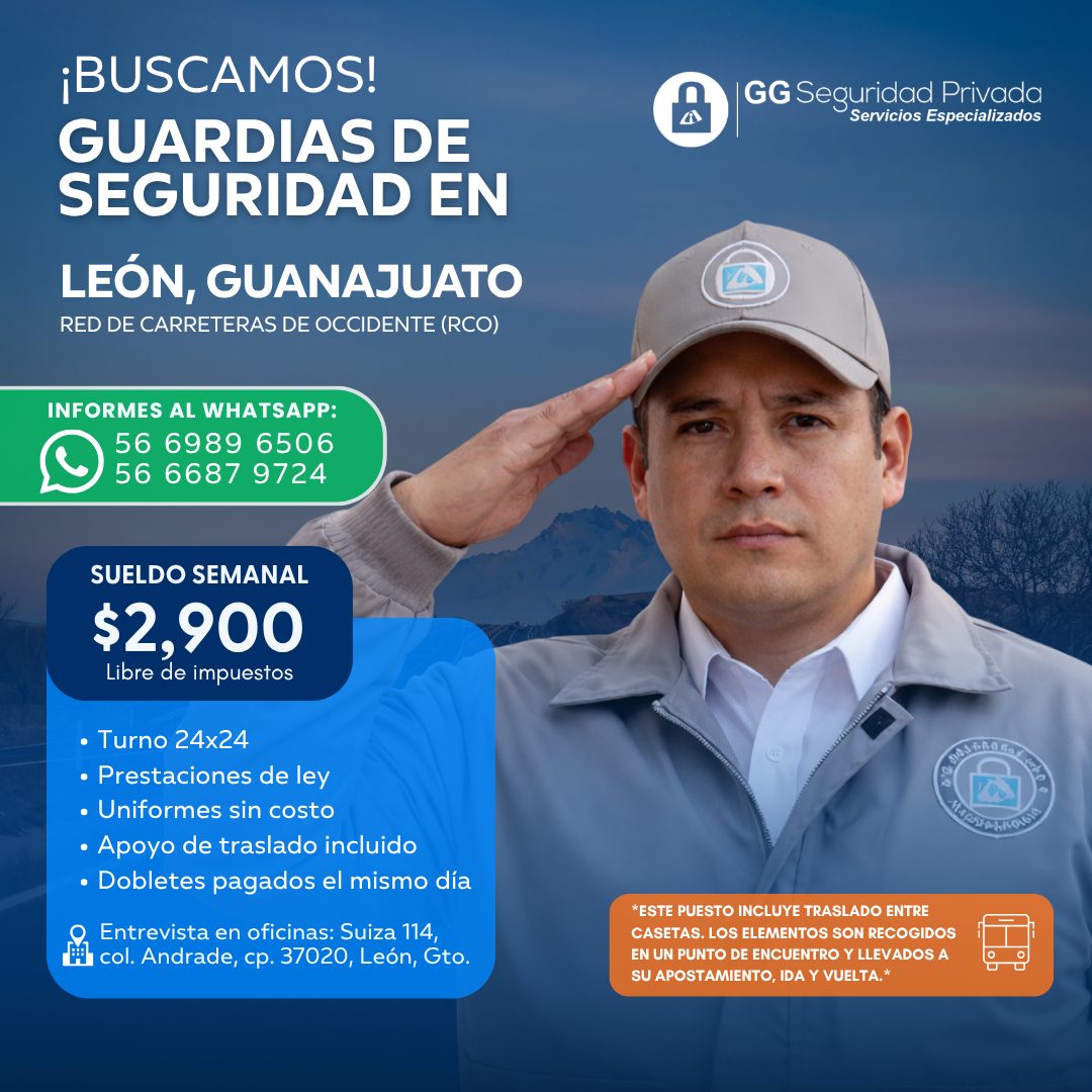 Banner del anuncio de la vacante: ¡BUSCAMOS! · GUARDIAS DE · SEGURIDAD EN · LEÓN, GUANAJUATO · RED DE CARRETERAS DE OCCIDENTE (RCO) · GG Seguridad Privada · Servicios Especia