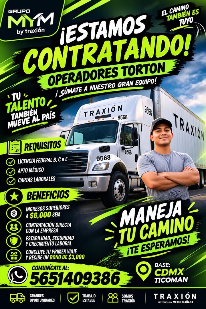 Banner del anuncio de la vacante: GRUPO · MYM · by traxión · ¡ESTAMOS · EL CAMINO · TAMBIÉN ES · TUYO · CONTRATANDO! · OPERADORES TORTON · • TU " · ¡ SÚMATE A NUESTRO GRAN EQ