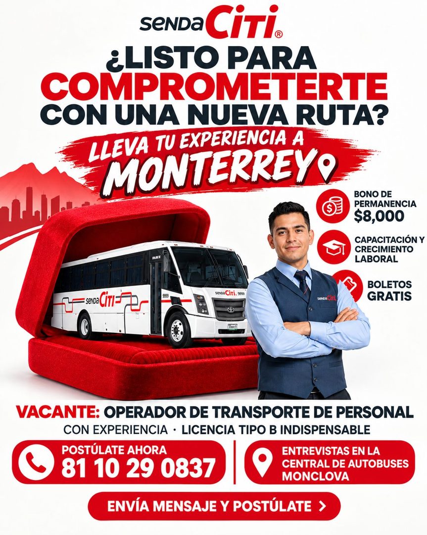 Banner del anuncio de la vacante: seNDa CiTi. · ¿LISTO PARA · COMPROMETERTE · CON UNA NUEVA RUTA? · LLEVA TU EXPERIENCIA A · MONTERREY® · senDa Citi, 9999 · senoa Crti, · BON