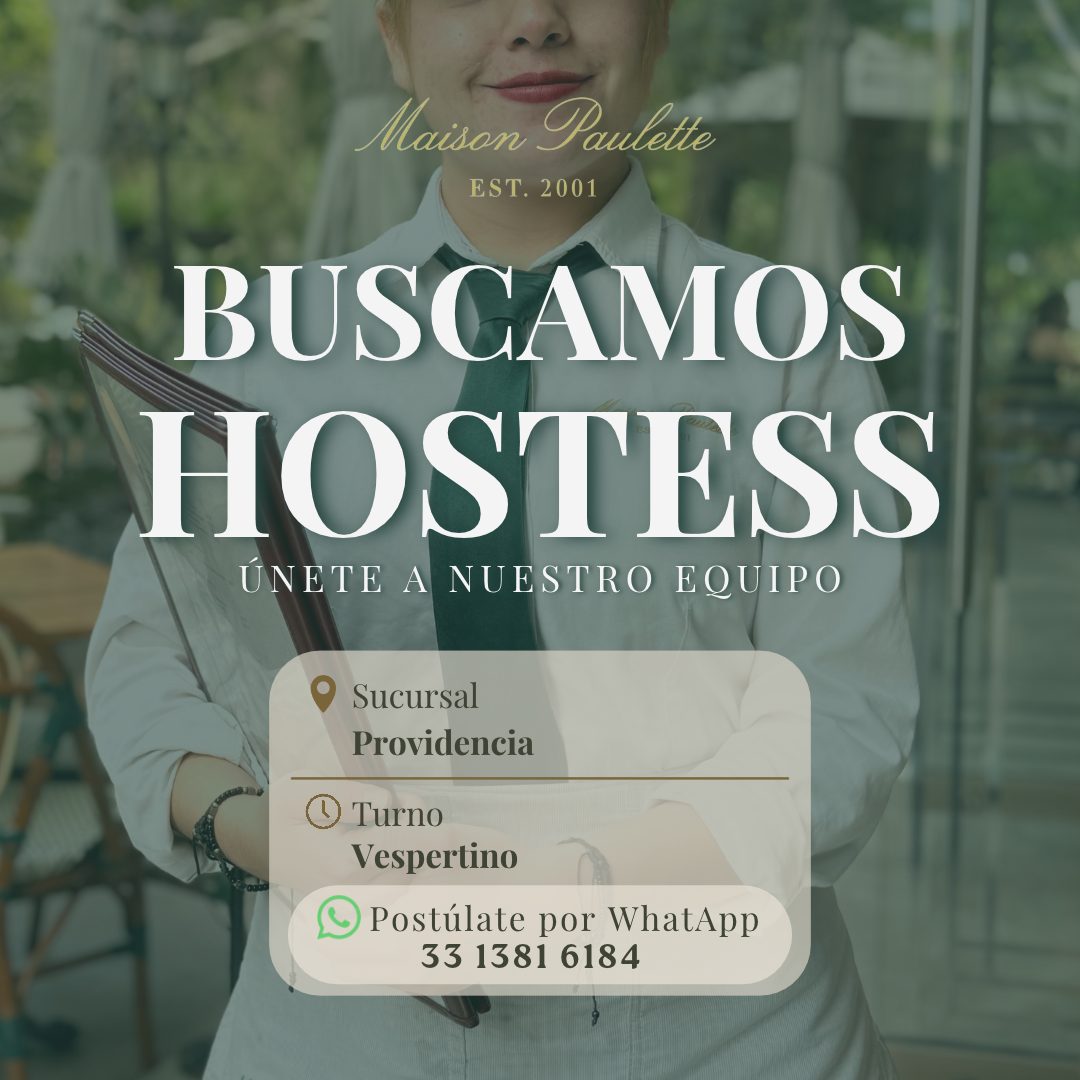 Banner del anuncio de la vacante: Maison Paulette · EST. 2001 · BUSCAMOS · HOSTESS · ÚNETE A NUESTRO EQUIPO · Sucursal · Providencia · Turno · Vespertino · Postulate por What
