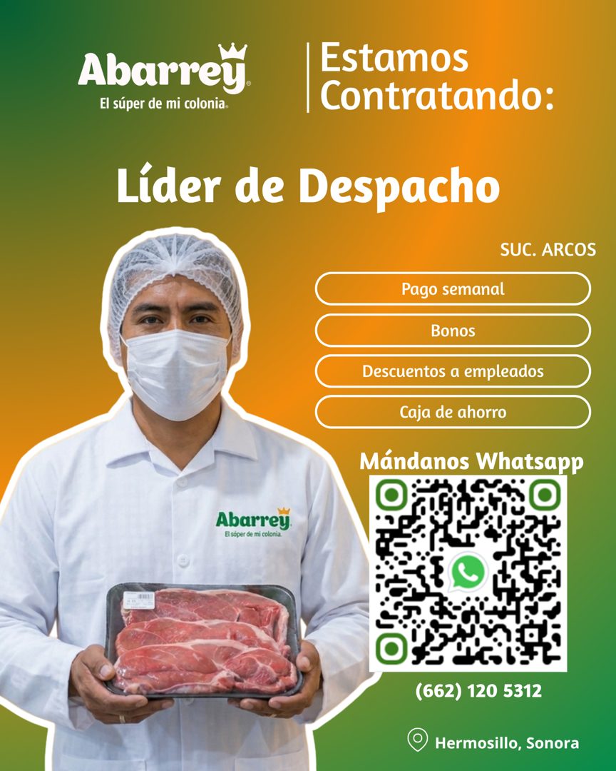 Banner del anuncio de la vacante: Abarrey.® · El súper de mi colonia. · Estamos · Contratando: · Líder de Despacho · SUC. ARCOS · Pago semanal · Bonos · Descuentos a empleado