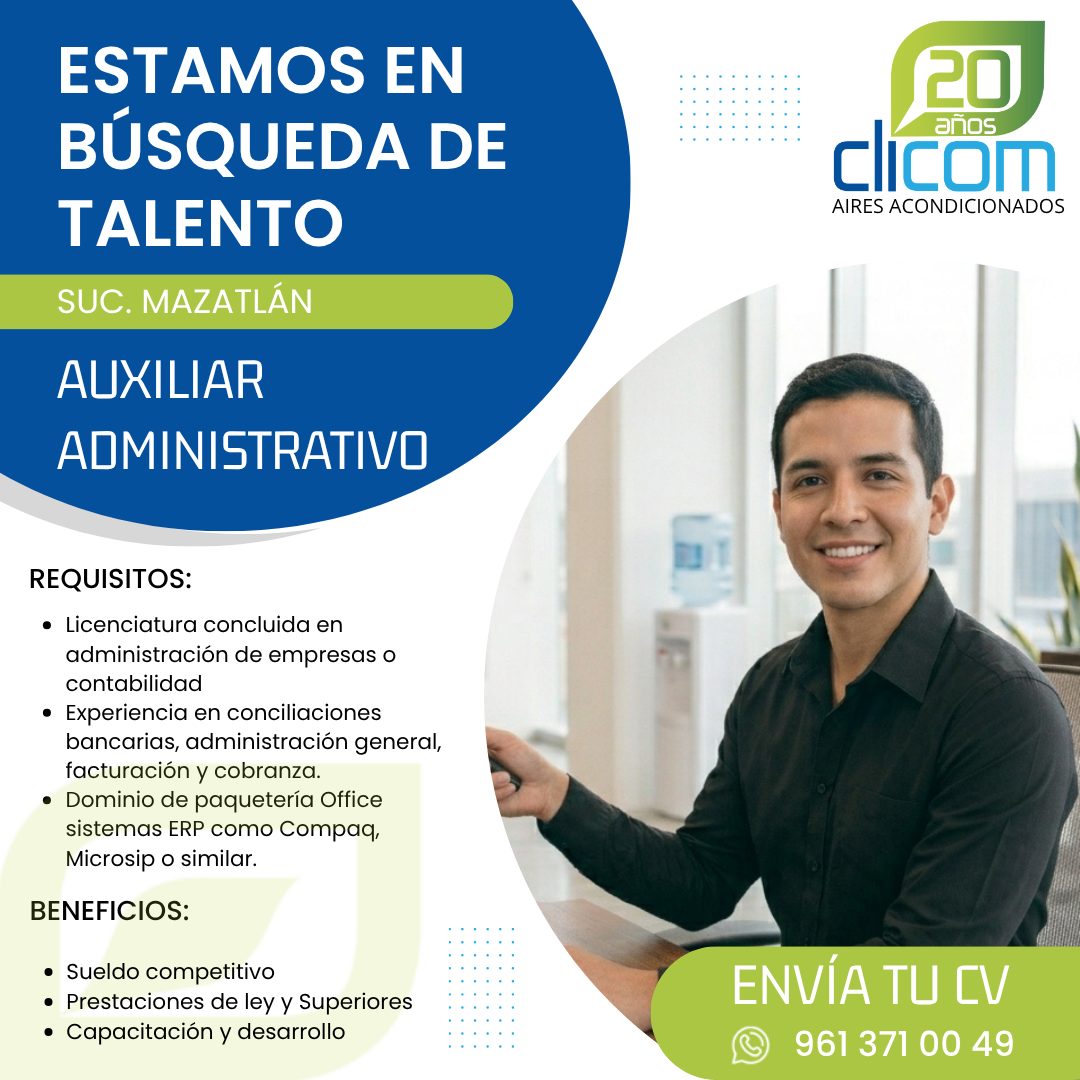 Banner del anuncio de la vacante: ESTAMOS EN · BÚSQUEDA DE · TALENTO · SUC. MAZATLÁN · AUXILIAR · ADMINISTRATIVO · REQUISITOS: · • Licenciatura concluida en · administración 