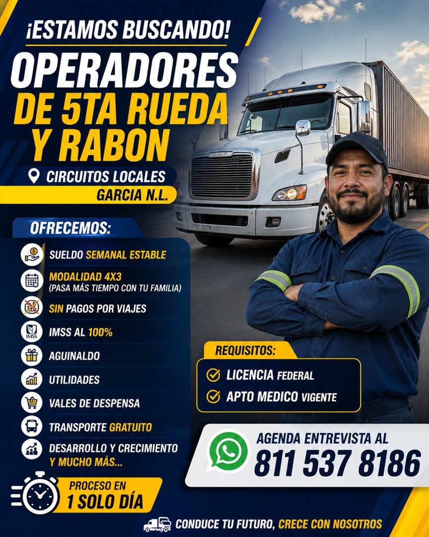 Banner del anuncio de la vacante: ¡ESTAMOS BUSCANDO! · OPERADORES · DE 5TA RUEDA · Y RABON · • CIRCUITOS LOCALES · GARCIA N.L. · OFRECEMOS: · SUELDO SEMANAL ESTABLE · MODALID