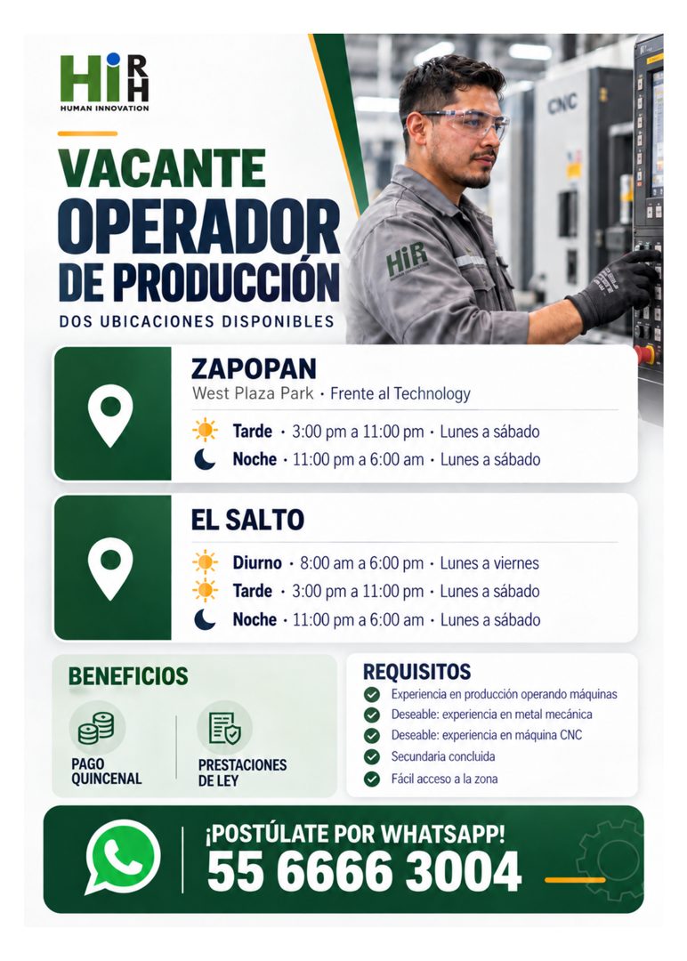 Banner del anuncio de la vacante: HiR · ONC · VACANTE · OPERADOR · DE PRODUCCIÓN · DOS UBICACIONES DISPONIBLES · HiR · ZAPOPAN · West Plaza Park • Frente al Technology · Tard