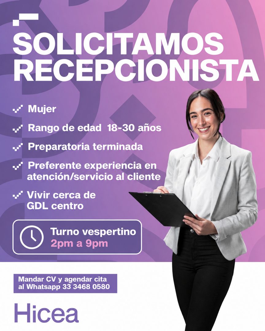 Banner del anuncio de la vacante: SOLICITAMOS · RECEPCIONISTA · v Mujer · •* Rango de edad 18-30 años · v Preparatoria terminada · →* Preferente experiencia en · atención/ser