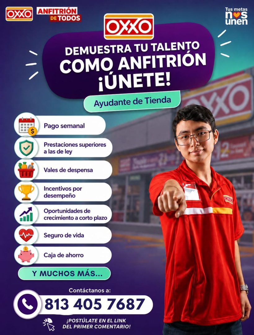Banner del anuncio de la vacante: OXXO · ANFITRIÓN · DE TODOS · Tus metas · LUS · unen · OXXO · DEMUESTRA TU TALENTO · COMO ANFITRIÓN · ¡ÚNETE! · Ayudante de Tienda · $ · Pag