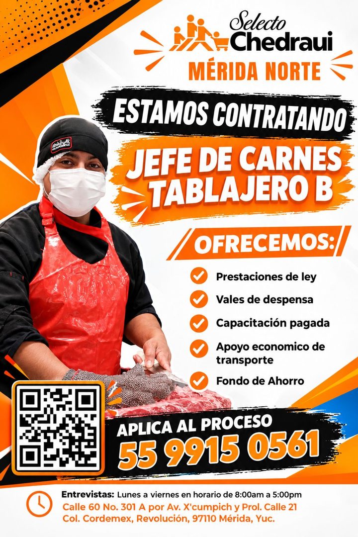Banner del anuncio de la vacante: Selecto · Chedraui · MÉRIDA NORTE · ESTAMOS CONTRATANDO · JEFE DE CARNES · TABLAJERO B · OFRECEMOS:// · Prestaciones de ley · Vales de despe