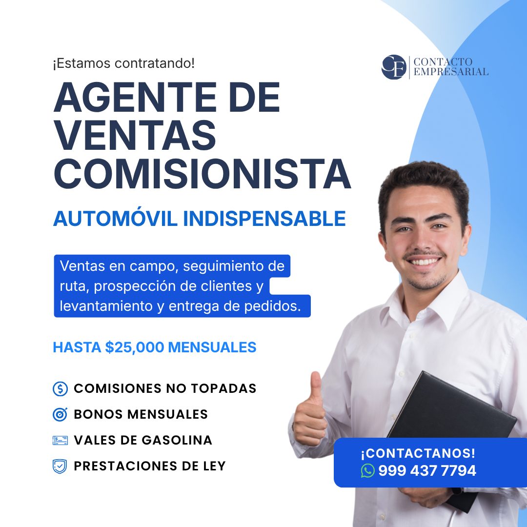 Banner del anuncio de la vacante: ¡Estamos contratando! · AGENTE DE · VENTAS · COMISIONISTA · AUTOMÓVIL INDISPENSABLE · Ventas en campo, seguimiento de · ruta, prospección de