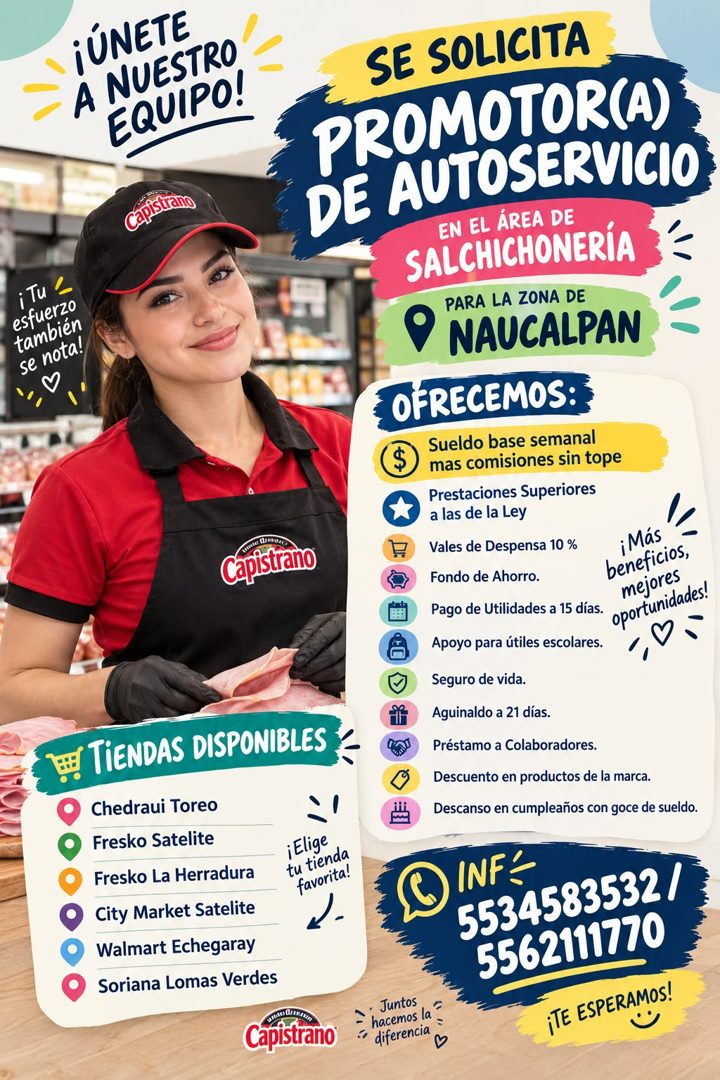 Banner del anuncio de la vacante: ¡ÚNETE · A NUESTRO · EQUIPO! · i Tu · esfuerzo · también · se nota! · Capistrano · TiENDAS DISPONIBLES · Chedraui Toreo · Fresko Satelite · 