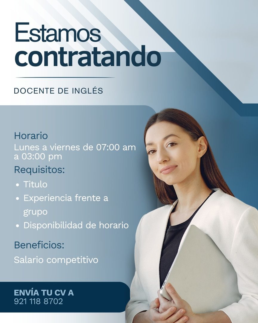 Banner del anuncio de la vacante: Estamos · contratando · DOCENTE DE INGLÉS · Horario · Lunes a viernes de 07:00 am · a 03:00 pm · Requisitos: · • Titulo · • Experiencia fren