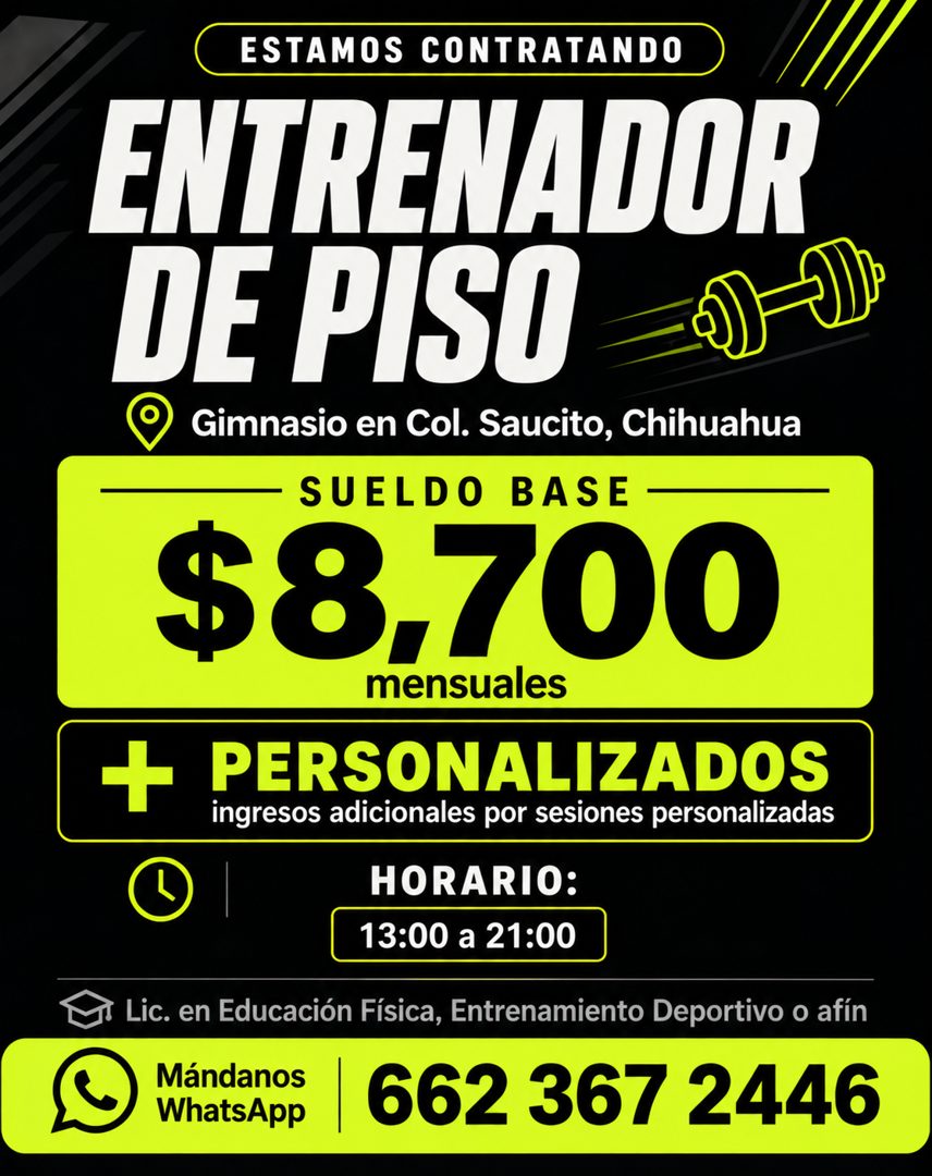 Banner del anuncio de la vacante: ESTAMOS CONTRATANDO · ENTRENADOR · DEP SO · Gimnasio en Col. Saucito, Chihuahua · SUELDO BASE · $8,700 · mensuales · + · PERSONALIZADOS · in