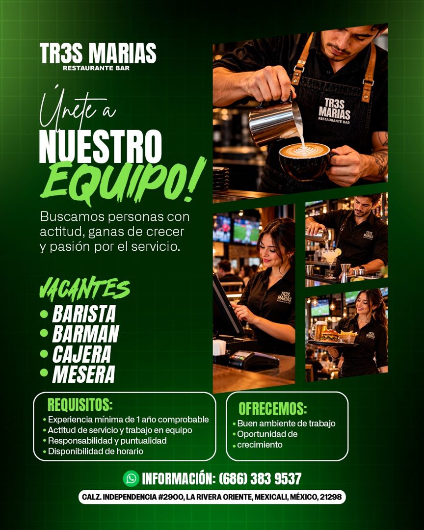 Banner del anuncio de la vacante: TR3S MARIAS · RESTAURANTE BAR · Unete a · NUESTRO · EQUIPO! · Buscamos personas con · actitud, ganas de crecer · y pasión por el servicio. ·