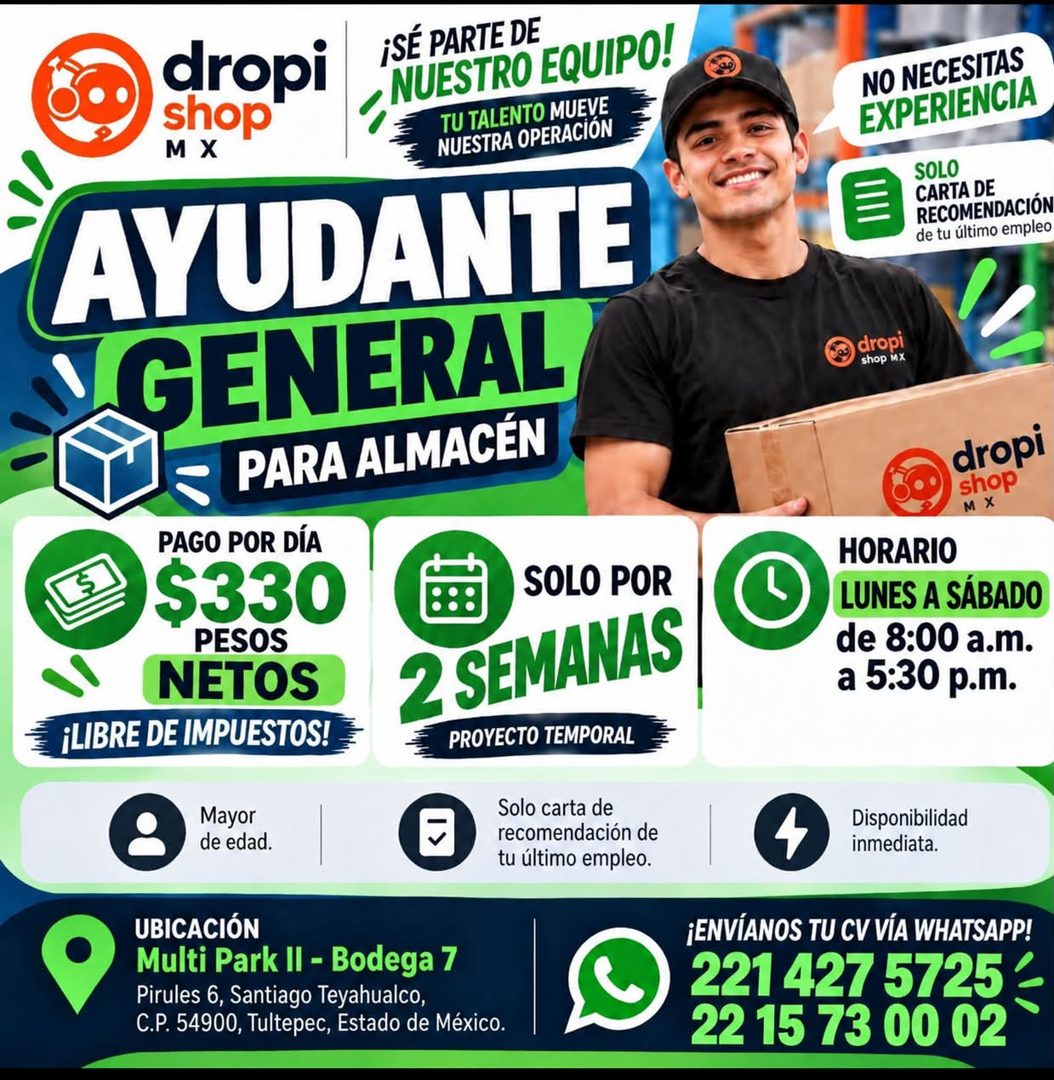 Banner del anuncio de la vacante: dropi · shop · M X · ¡SÉ PARTE DE · NUESTRO EQUIPO! · TU TALENTO MUEVE · NUESTRA OPERACIÓN · AYUDANTE · GENERAL · PARA ALMACÉN · PAGO POR DÍ