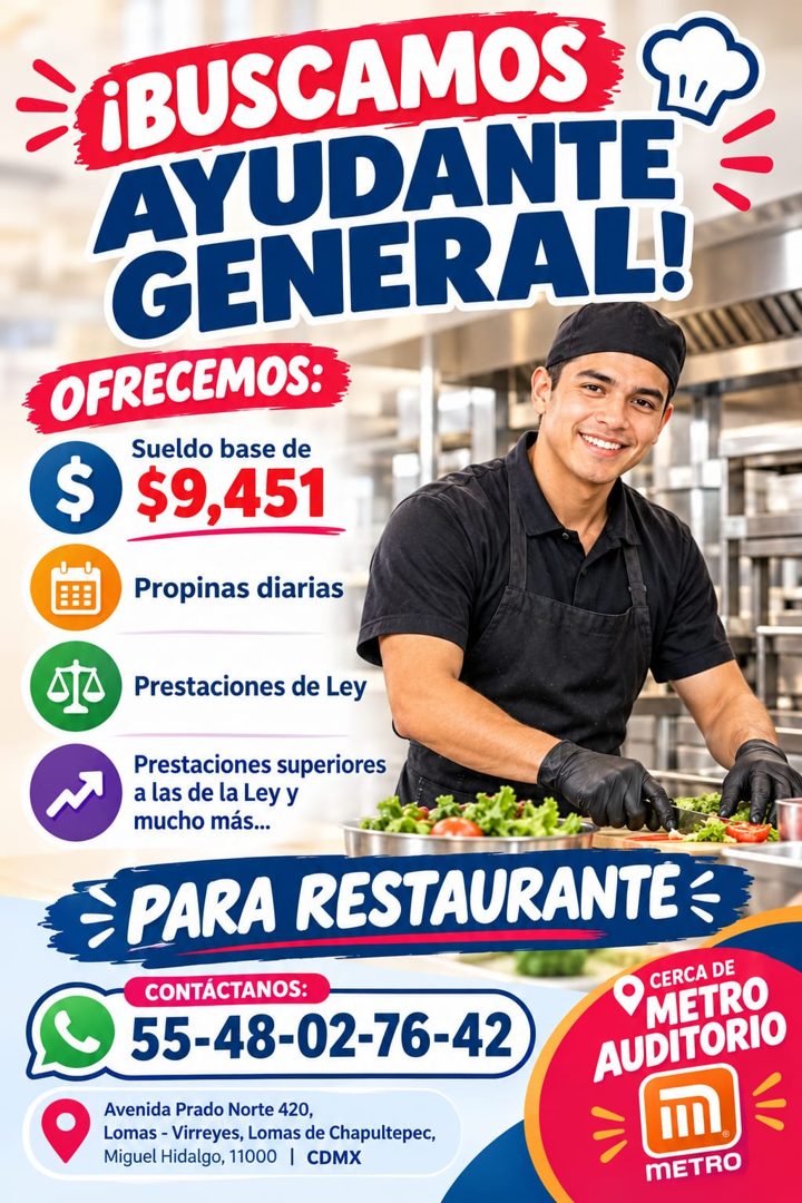 Banner del anuncio de la vacante: ¡BUSCAMOS · AYUDANTE · GENERAL! · OFRECEMOS: · $ · Sueldo base de · $9,451 · Propinas diarias · Prestaciones de Ley · Prestaciones superiore