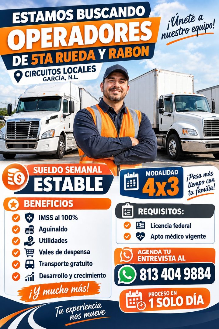 Banner del anuncio de la vacante: ESTAMOS BUSCANDO · OPERADORES · DE 5TA RUEDA Y RABON · CIRCUITOS LOCALES · GARCÍA, N.L. · ¡Unete a · nuestro equipo! · SUELDO SEMANAL · ESTA