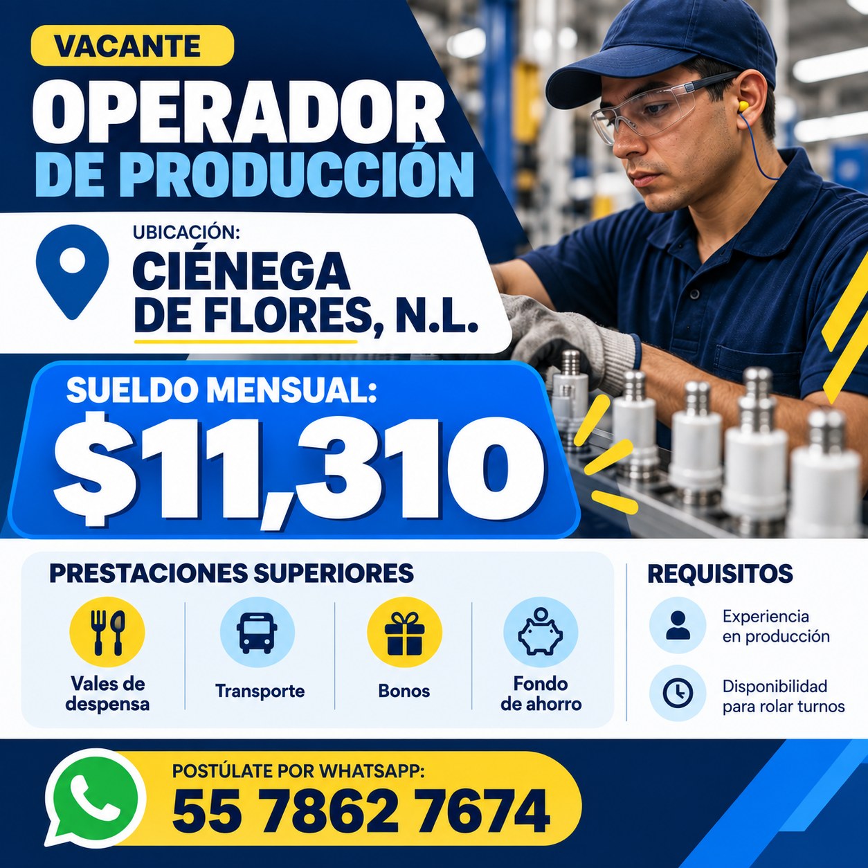 Banner del anuncio de la vacante: VACANTE · OPERADOR · DE PRODUCCION · UBICACIÓN: · CIÉNEGA · DE FLORES, N.L. · SUELDO MENSUAL: · $11,310 · PRESTACIONES SUPERIORES · Vales de