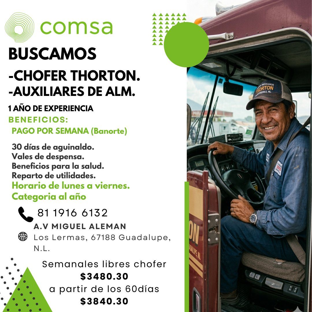 Banner del anuncio de la vacante: comsa · BUSCAMOS · -CHOFER THORTON. · -AUXILIARES DE ALM. · 1 AÑO DE EXPERIENCIA · BENEFICIOS: · PAGO POR SEMANA (Banorte) · 30 días de agui