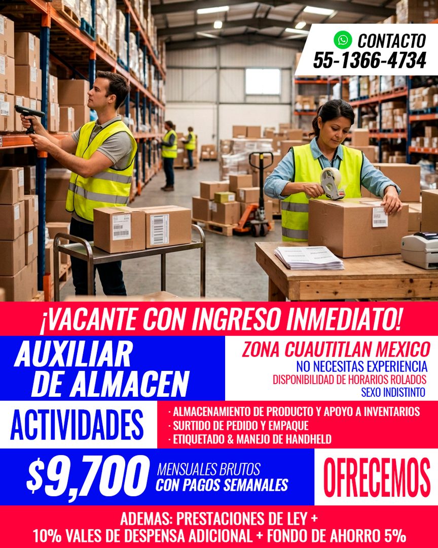 Banner del anuncio de la vacante: CONTACTO · 55-1366-4734 · ¡VACANTE CON INGRESO INMEDIATO! · AUXILIAR · ZONA CUAUTITLAN MEXICO · NO NECESITAS EXPERIENCIA · DE ALMACEN · DISP