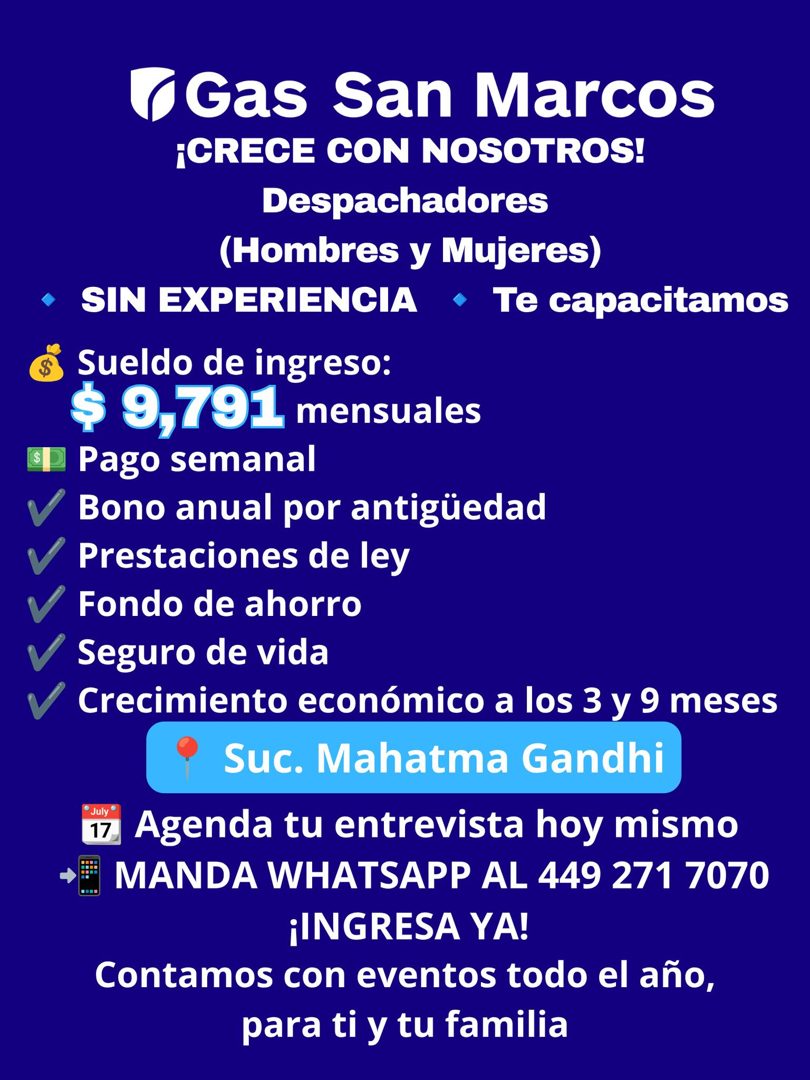 Banner del anuncio de la vacante: •Gas San Marcos · ¡CRECE CON NOSOTROS! · Despachadores · (Hombres y Mujeres) · • SIN EXPERIENCIA • Te capacitamos · $ · Sueldo de ingreso: ·