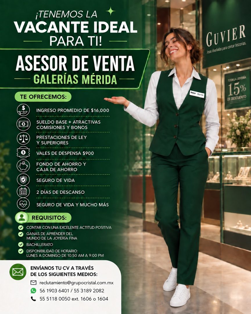 Banner del anuncio de la vacante: ¡TENEMOS LA · VACANTE IDEAL · PARA TI! - · ASESOR DE VENTA · GALERÍAS MÉRIDA · TE OFRECEMOS: · INGRESO PROMEDIO DE $16,000 · SUELDO BASE + A