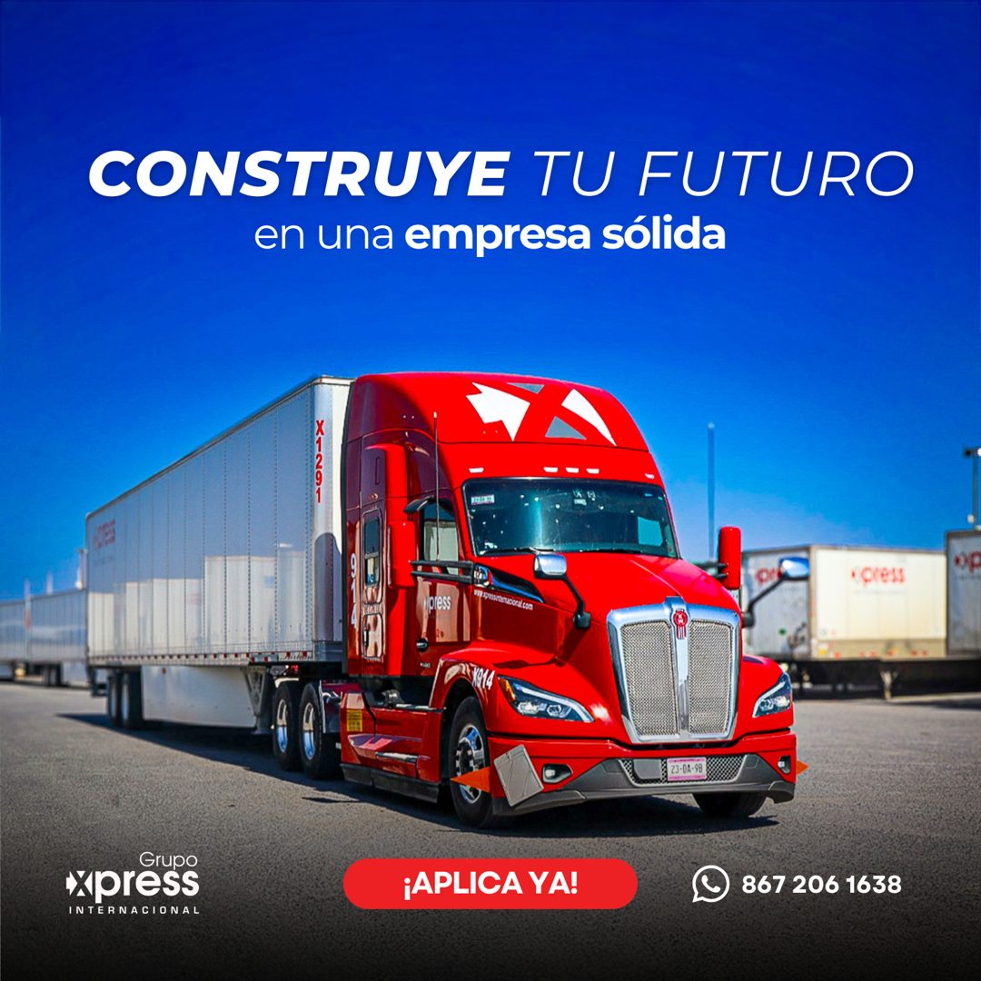 Banner del anuncio de la vacante: CONSTRUYE TU FUTURO · en una empresa sólida · cores · loress · wspusictanuooral.com · 23-DA-9B · Grupo · xpress · INTERNACIONAL · ¡APLICA YA