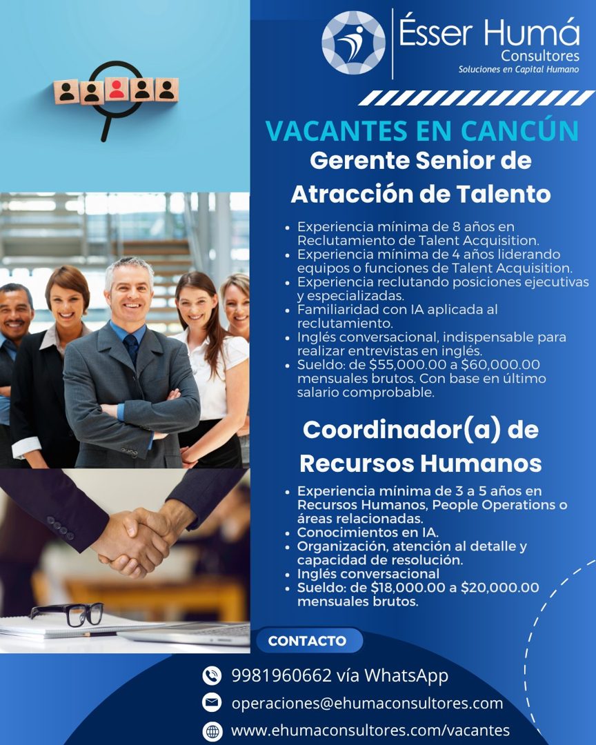 Banner del anuncio de la vacante: 0000 · Ésser Humá · Consultores · Soluciones en Capital Humano · VACANTES EN CANCÚN · Gerente Senior de · Atracción de Talento · • Experienc
