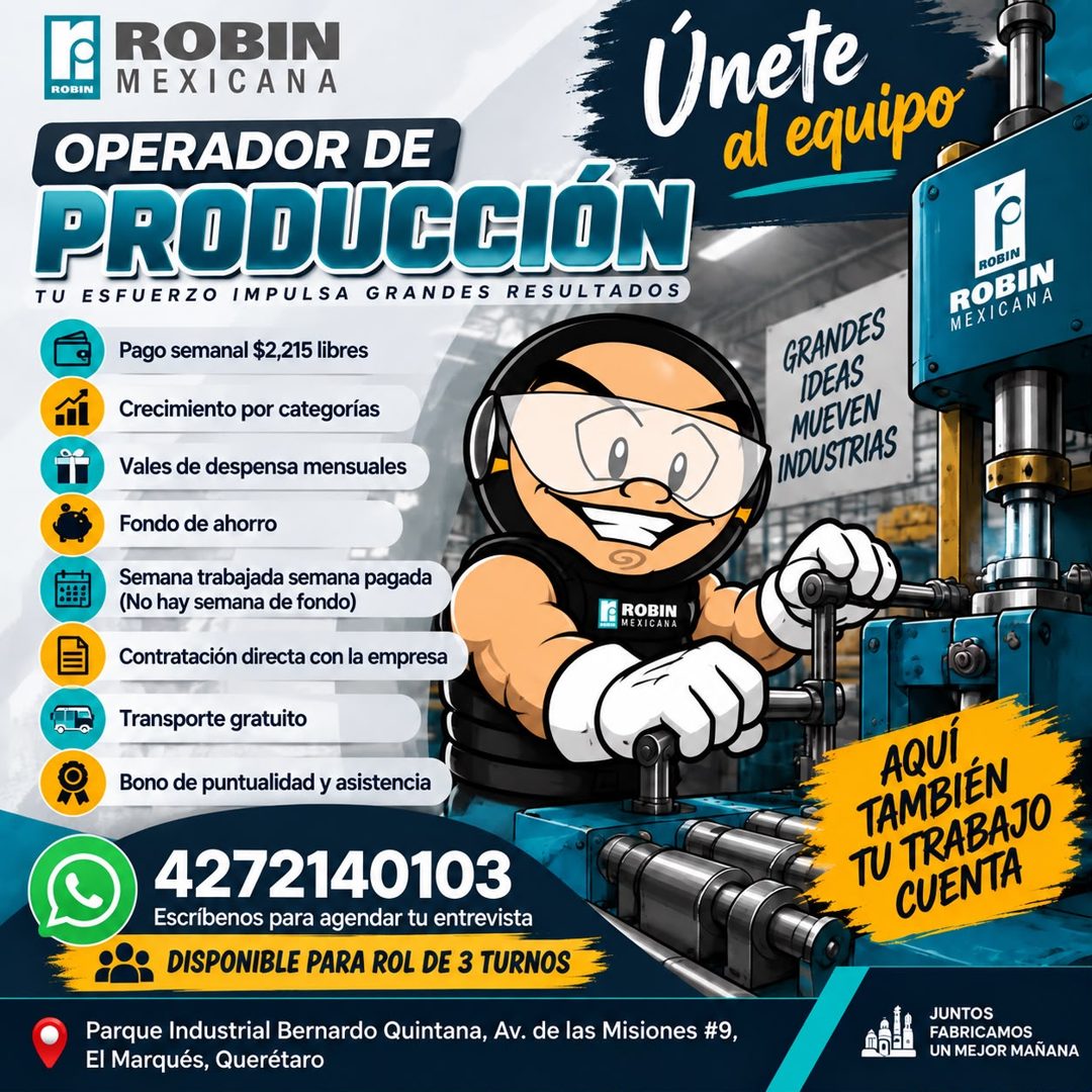 Banner del anuncio de la vacante: ROBIN · ROBIN · MEXICANA · Únete · al equipo · OPERADOR DE · PRODUCCIÓN · TU ESFUERZO IMPULSA GRANDES RESULTADOS · Pago semanal $2,215 libre