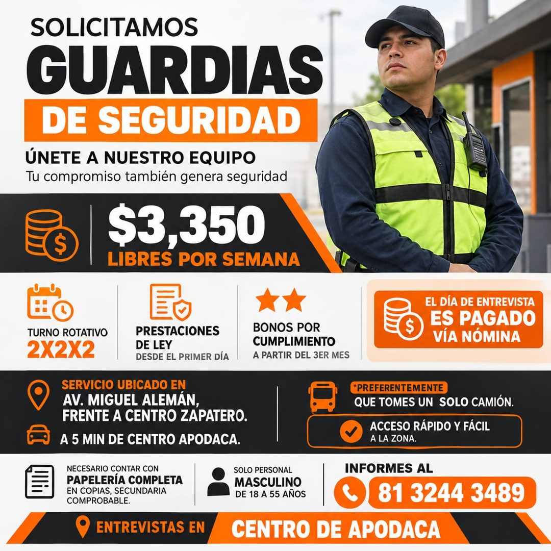 Banner del anuncio de la vacante: SOLICITAMOS · GUARDIAS · DE SEGURIDAD · ÚNETE A NUESTRO EQUIPO · Tu compromiso también genera seguridad · $3,350 · LIBRES POR SEMANA · TURNO
