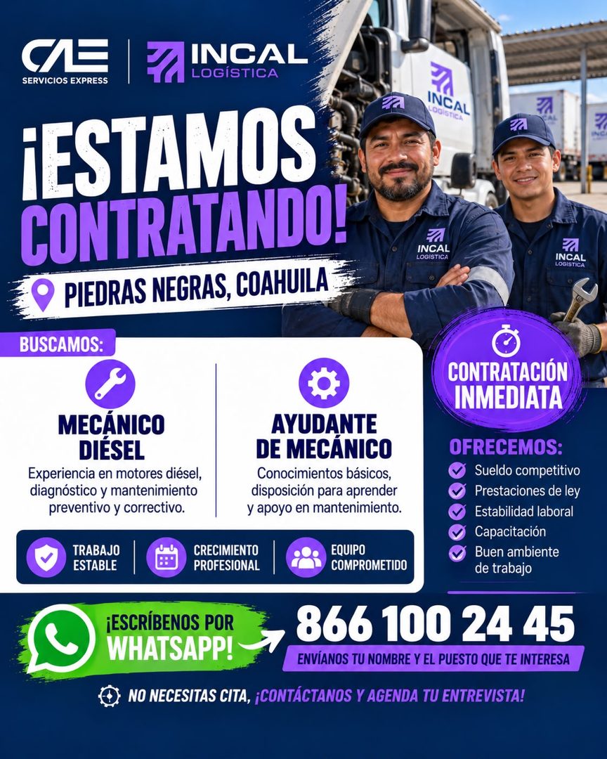 Banner del anuncio de la vacante: INCAL · LOGÍSTICA · SERVICIOS EXPRESS · ¡ESTAMOS · CONTRATANDO! · PIEDRAS NEGRAS, COAHUILA · BUSCAMOS: · INCAL · LOGÍSTICA · Ta · INCAL · LO