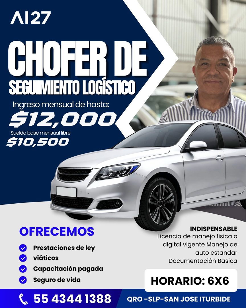 Banner del anuncio de la vacante: ЛI27 · CHOFER DE · SEGUIMIENTO LOGÍSTICO · Ingreso mensual de hasta: · $12,000 · Sueldo base mensual libre · $10,500 · OFRECEMOS · Prestacio