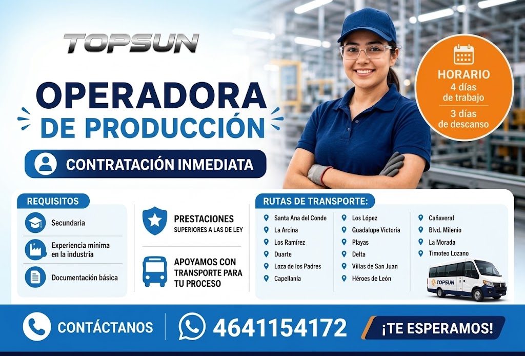 Banner del anuncio de la vacante: TOPSUN · OPERADORA · - DE PRODUCCIÓN · CONTRATACIÓN INMEDIATA · HORARIO · 4 días · de trabajo · 3 días · de descanso · REQUISITOS · Secundar