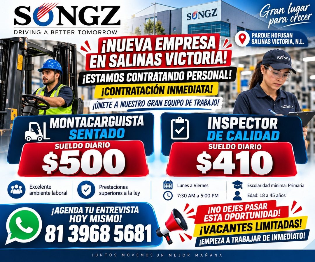 Banner del anuncio de la vacante: SONGZ · SONGZ · DRIVING A BETTER TOMORROW · ¡NUEVA EMPRESA D · Gran lugar · para crecer · PARQUE HOFUSAN · SALINAS VICTORIA, N.L. · EN SALIN
