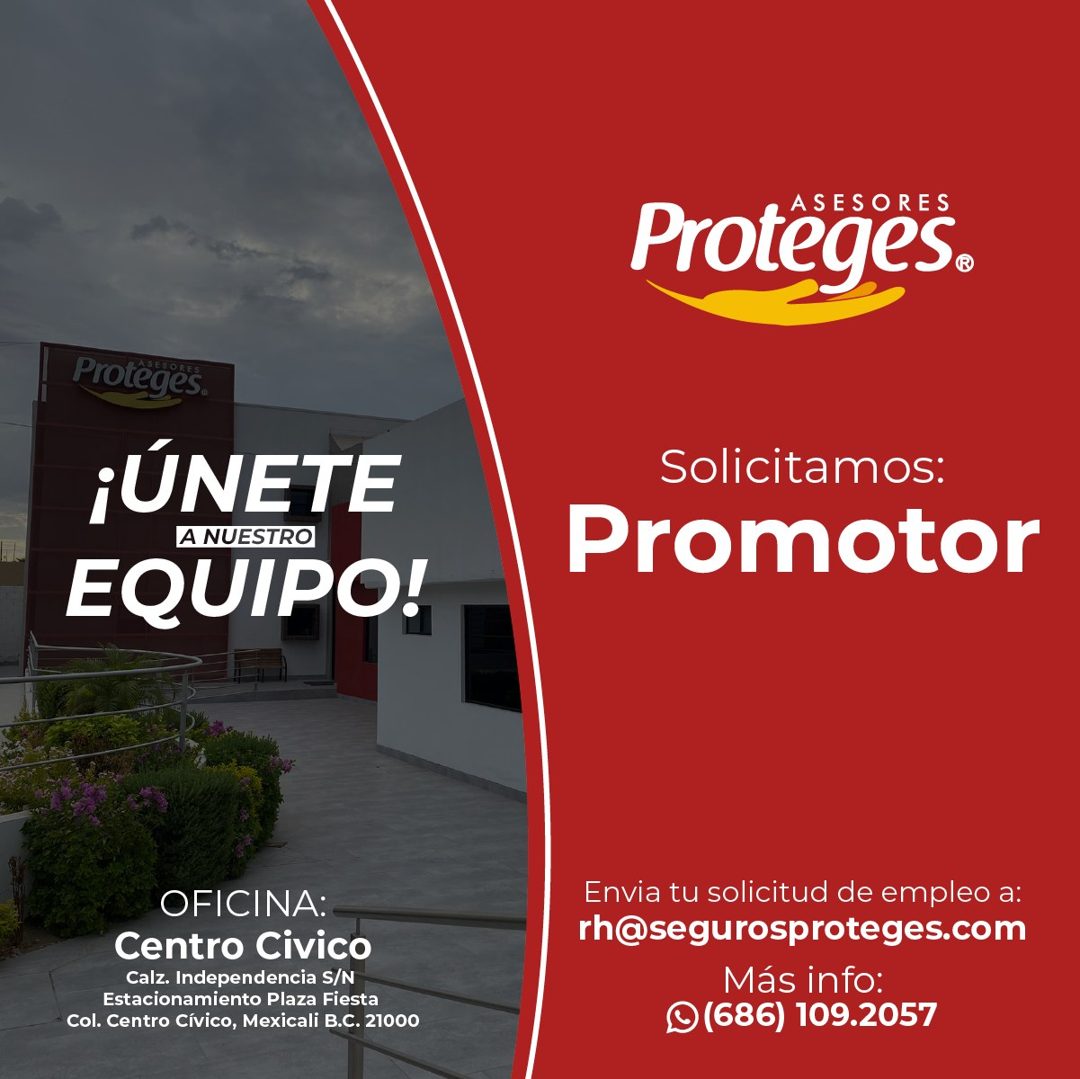 Banner del anuncio de la vacante: ESORE · Proteges. · ¡ÚNETE · A NUESTRO · EQUIPO! · OFICINA: · Centro Civico · Calz. Independencia S/N · Estacionamiento Plaza Fiesta · Col. 