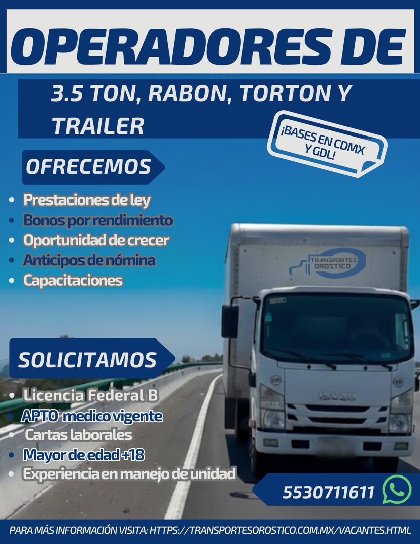 Banner del anuncio de la vacante: OPERADORES DE · 3.5 TON, RABON, TORTON Y · TRAILER · ¡BASES EN CDMX · Y GDL! · OFRECEMOS · • Prestaciones de ley · • Bonos por rendimiento ·