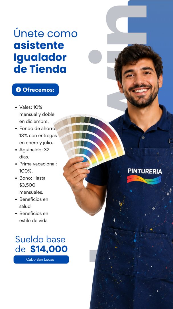 Banner del anuncio de la vacante: Únete como · asistente · Igualador · de Tienda · O Ofrecemos: · • Vales: 10% · mensual y doble · en diciembre. · • Fondo de ahorro · 13% con