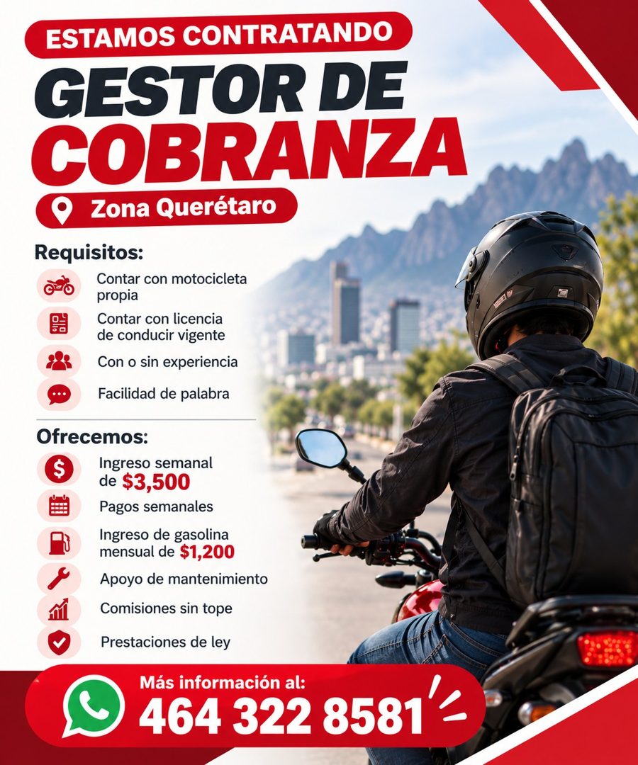 Banner del anuncio de la vacante: ESTAMOS CONTRATANDO · GESTOR DE · COBRANZA · • Zona Querétaro · Requisitos: · Contar con motocicleta · propia · Contar con licencia · de con