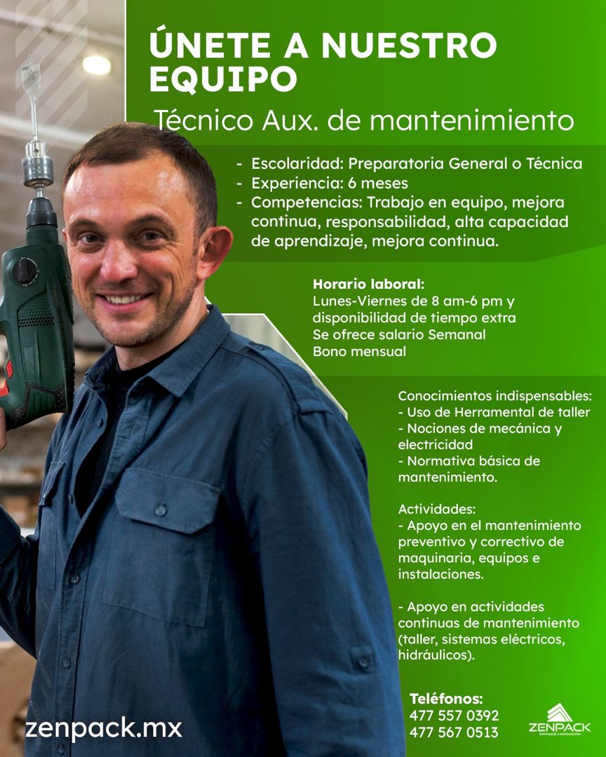 Banner del anuncio de la vacante: ÚNETE A NUESTRO · EQUIPO · Técnico Aux. de mantenimiento · - Escolaridad: Preparatoria General o Técnica · - Experiencia: 6 meses · - Compet