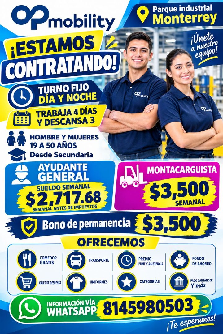 Banner del anuncio de la vacante: Opmobility, · ¡ESTAMOS · CONTRATANDO! · TURNO FIJO · DIA Y NOCHE · • U TRABAJA 4 DÍAS · Y DESCANSA 3 · Parque industrial · Monterrey · iUnet