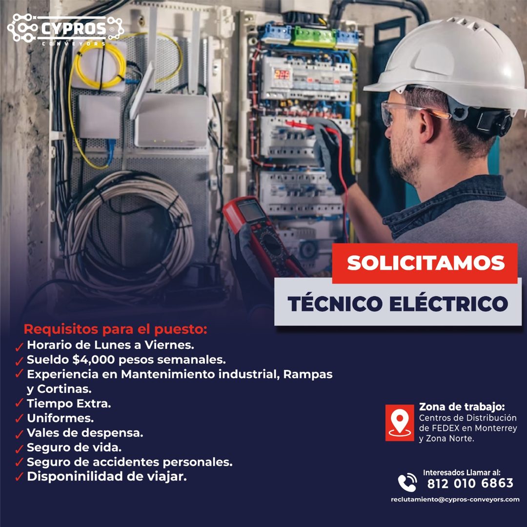 Banner del anuncio de la vacante: CYPROS · R · SOLICITAMOS · TÉCNICO ELÉCTRICO · Requisitos para el puesto: · Horario de Lunes a Viernes. · Sueldo $4,000 pesos semanales. · E
