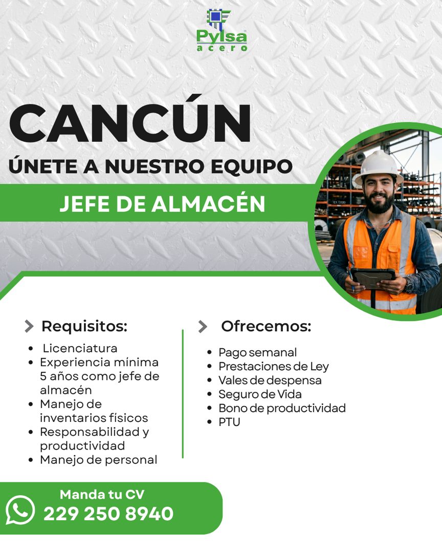 Banner del anuncio de la vacante: Pylsa · ero · CANCÚN · ÚNETE A NUESTRO EQUIPO · JEFE DE ALMACÉN · > Requisitos: · • Licenciatura · • Experiencia mínima · 5 años como jefe d