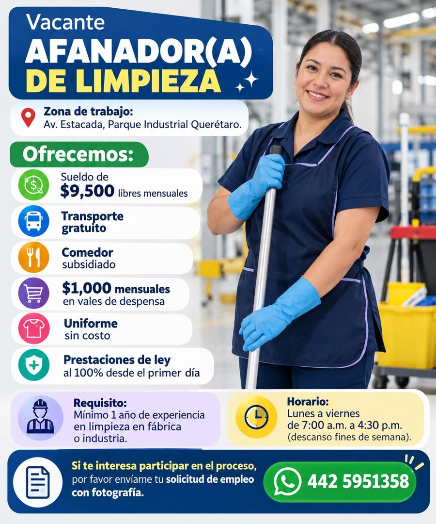 Banner del anuncio de la vacante: Vacante · AFANADOR(A) · DE LIMPIEZA · Zona de trabajo: · Av. Estacada, Parque Industrial Querétaro. · Ofrecemos: · Sueldo de · $9,500 libres